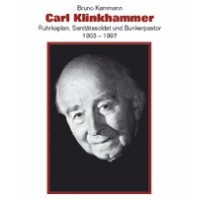 Carl Klinkhammer: 100 Jahre