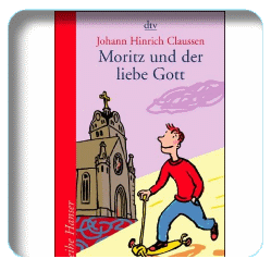 Moritz und der liebe Gott